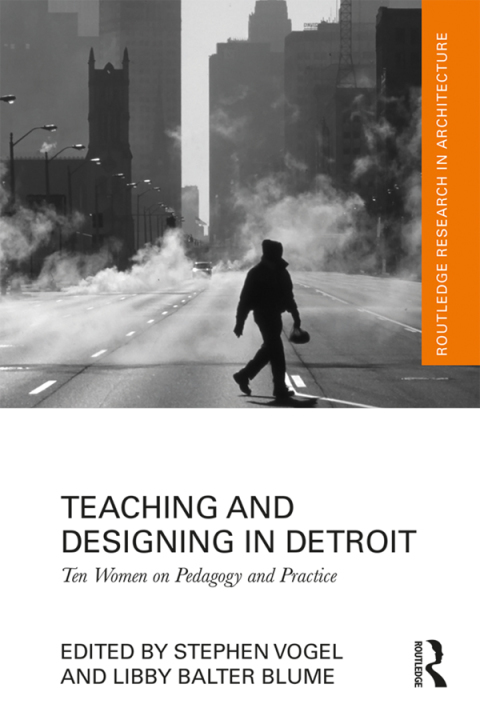 Cover image for book Teaching and Designing in Detroit