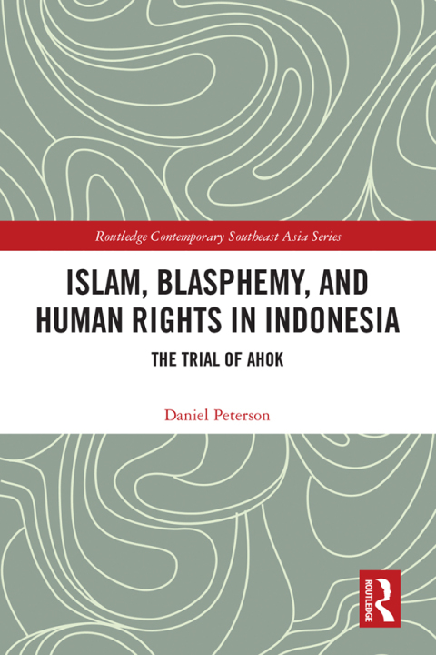 Cover image for book Islam, Blasphemy, and Human Rights in Indonesia