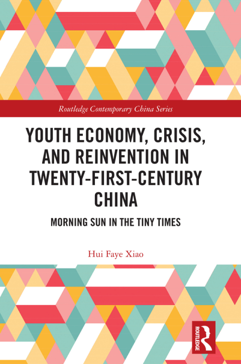 Cover image for book Youth Economy, Crisis, and Reinvention in Twenty-First-Century China