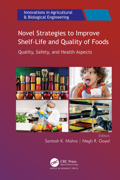 Novel Strategies to Improve Shelf-Life and Quality of Foods 