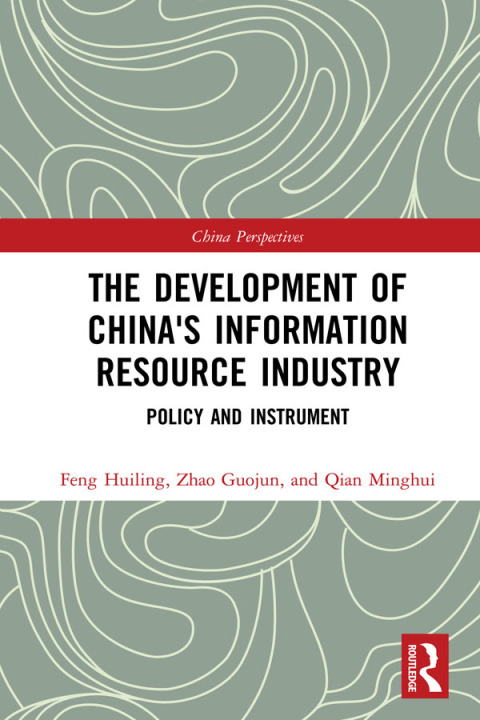 The Development of China's Information Resource Industry 