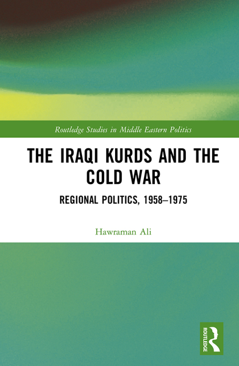 Cover image for book The Iraqi Kurds and the Cold War