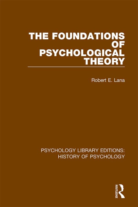 Cover image for book The Foundations of Psychological Theory