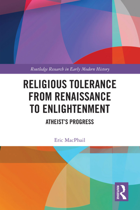 Cover image for book Religious Tolerance from Renaissance to Enlightenment