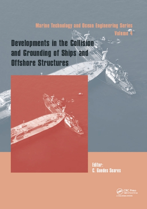 Cover image for book Developments in the Collision and Grounding of Ships and Offshore Structures