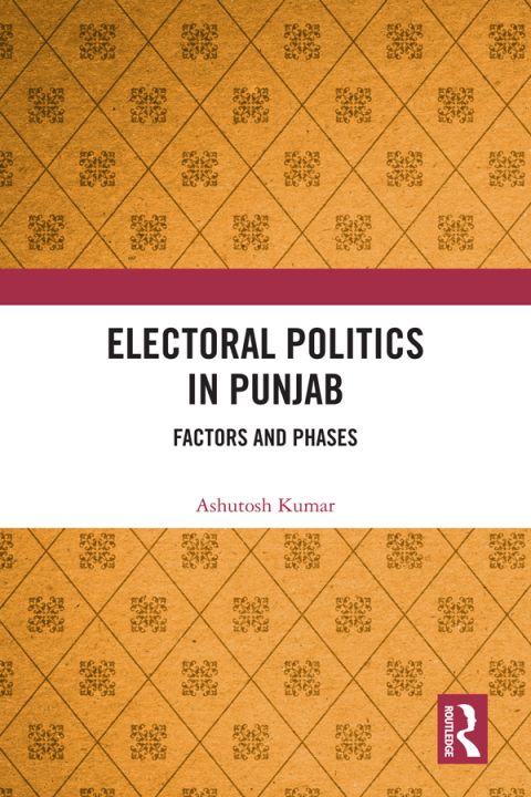 Cover image for book Electoral Politics in Punjab