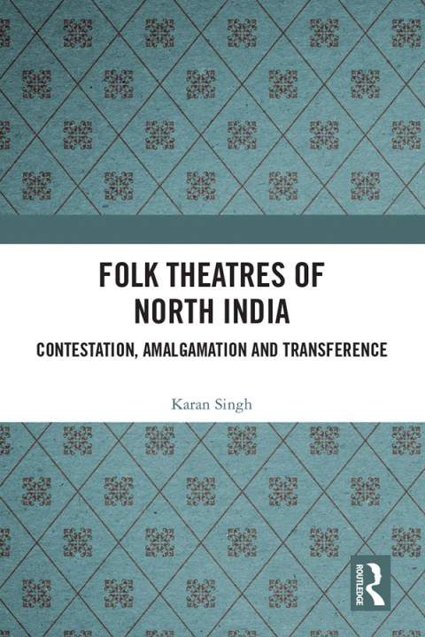Cover image for book Folk Theatres of North India