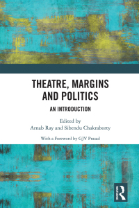 Cover image: Theatre, Margins and Politics 1st edition 9781032133362