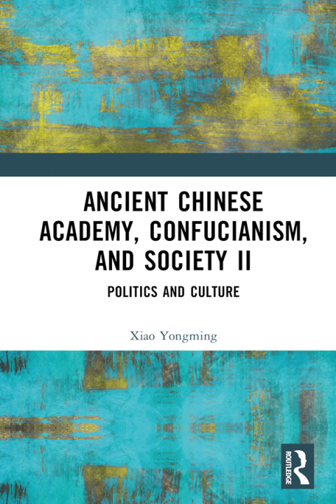 Cover image for book Ancient Chinese Academy, Confucianism, and Society II