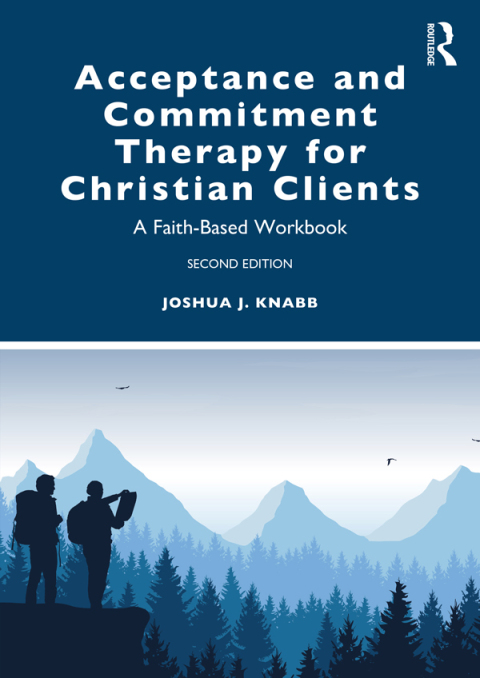 Acceptance and Commitment Therapy for Christian Clients 