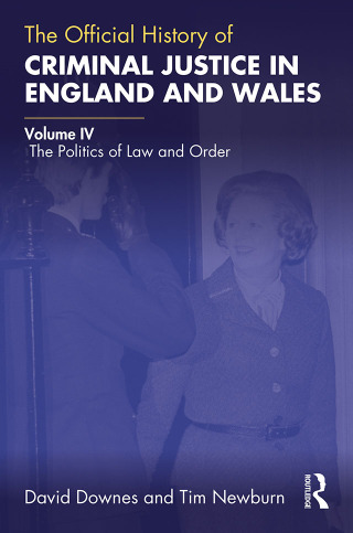 The Official History of Criminal Justice in England and Wales