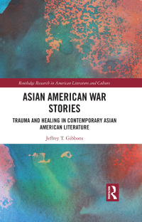 Cover image: Asian American War Stories 1st edition 9781032130330