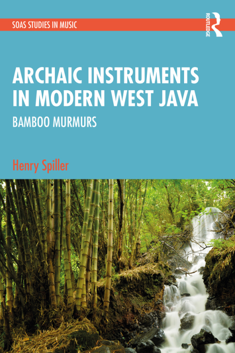 Archaic Instruments in Modern West Java: Bamboo Murmurs 