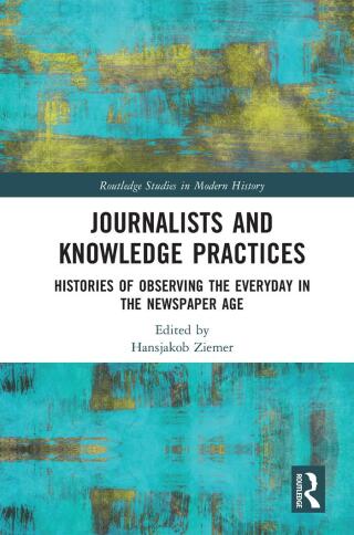 Journalists and Knowledge Practices