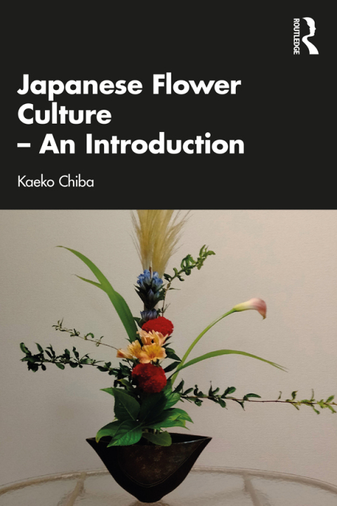 Cover image for book Japanese Flower Culture – An Introduction