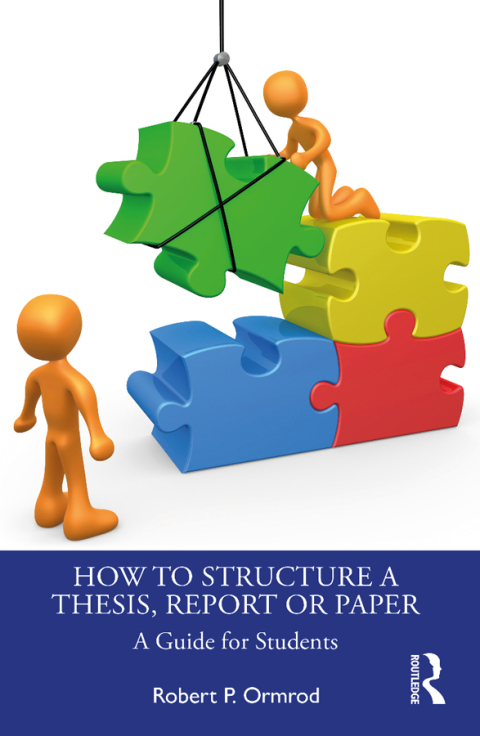Cover image for book How to Structure a Thesis, Report or Paper