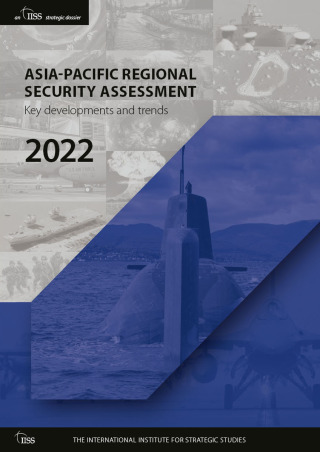 Asia-Pacific Regional Security Assessment 2022