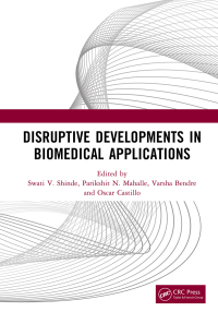 Cover image: Disruptive Developments in Biomedical Applications 1st edition 9781032224718