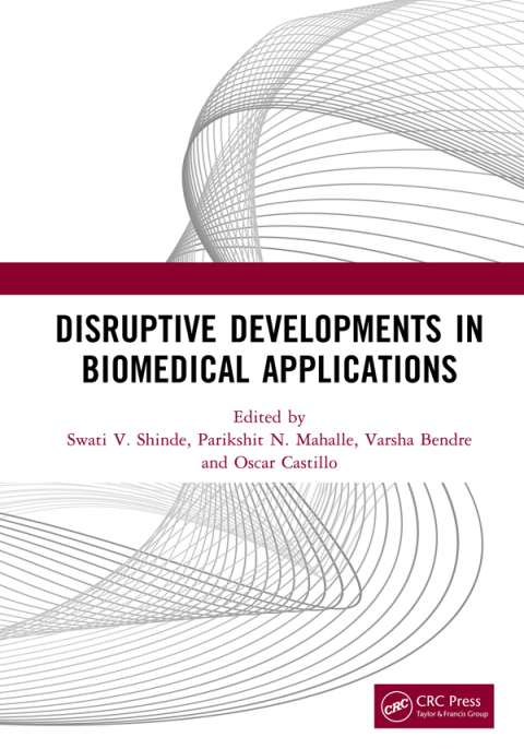 Cover image for book Disruptive Developments in Biomedical Applications