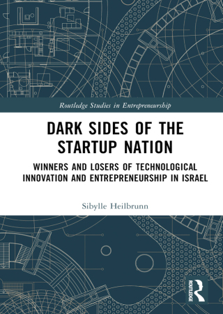 Dark Sides of the Startup Nation