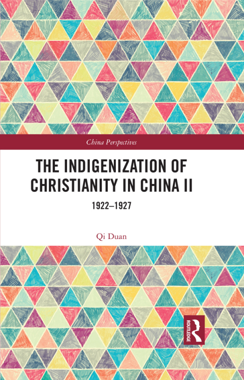 Cover image for book The Indigenization of Christianity in China II