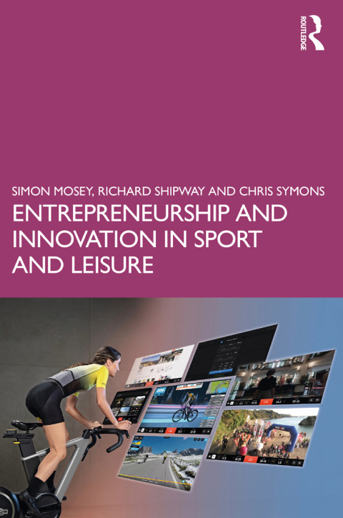 Entrepreneurship and Innovation in Sport and Leisure 