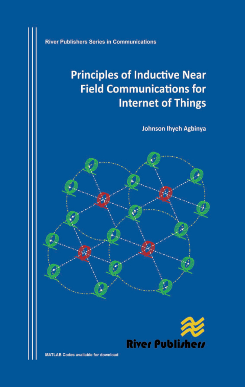 Principles of Inductive Near Field Communications for Internet of Things 