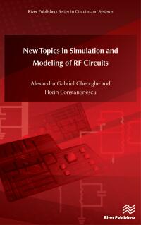 Omslagafbeelding: New Topics in Simulation and Modeling of RF Circuits 1st edition 9788793379466