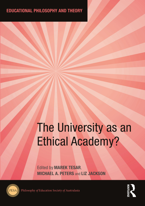 The University as an Ethical Academy? 