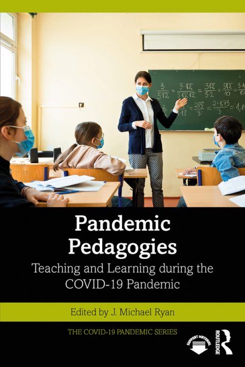 Pandemic Pedagogies 