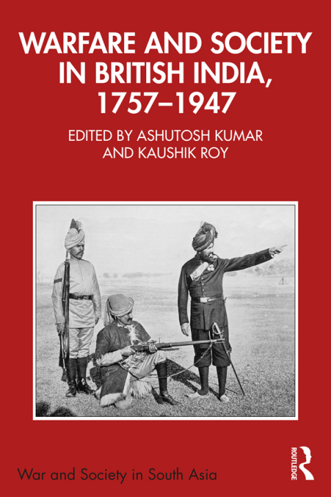 Cover image for book Warfare and Society in British India, 1757–1947