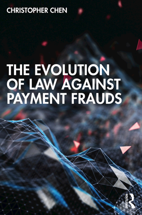 Cover image for book The Evolution of Law against Payment Frauds