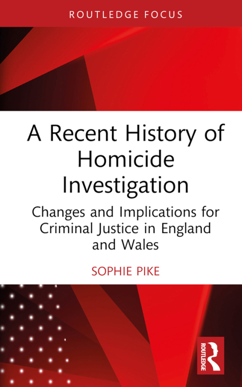 Cover image for book A Recent History of Homicide Investigation