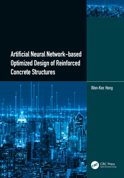 Cover image for book Artificial Neural Network-based Optimized Design of Reinforced Concrete Structures
