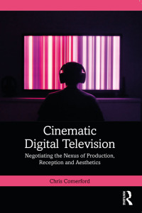 Titelbild: Cinematic Digital Television 1st edition 9780367775254