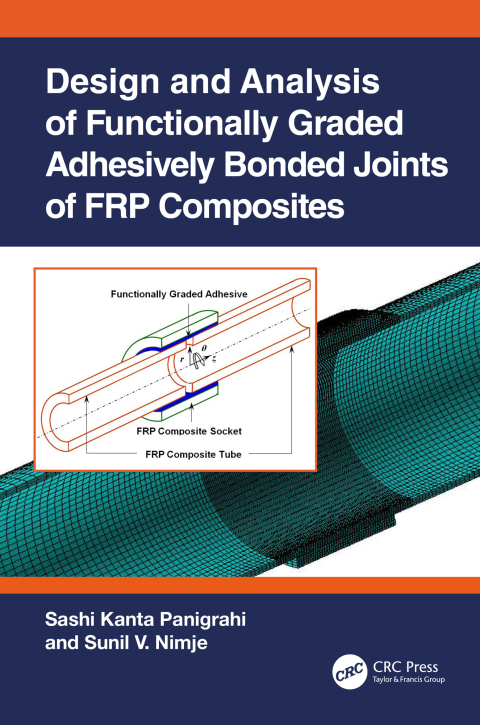 Cover image for book Design and Analysis of Functionally Graded Adhesively Bonded Joints of FRP Composites