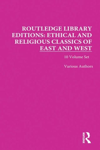 Ethical and Religious Classics of East and West