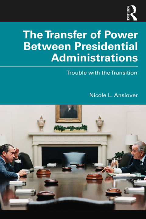 Cover image for book The Transfer of Power Between Presidential Administrations