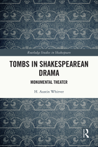 Titelbild: Tombs in Shakespearean Drama 1st edition 9781032343082