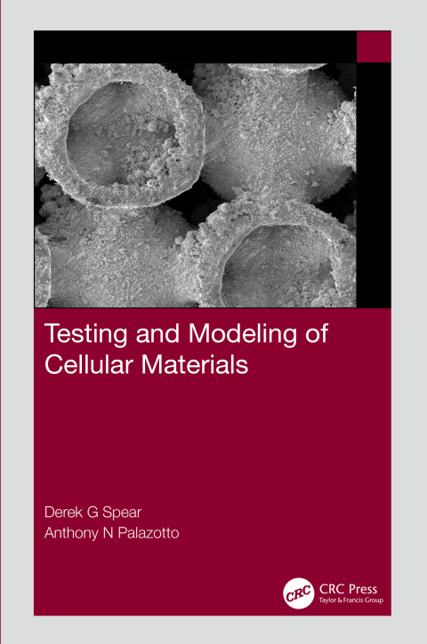 Cover image for book Testing and Modeling of Cellular Materials