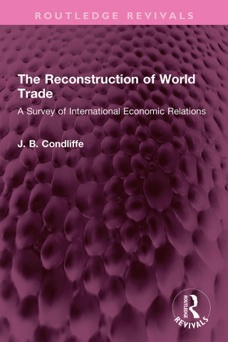 The Reconstruction of World Trade