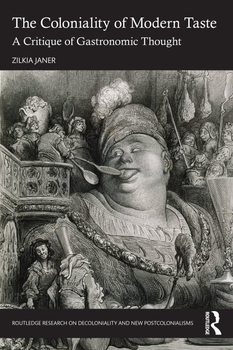 Cover image for book The Coloniality of Modern Taste