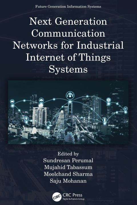 Cover image for book Next Generation Communication Networks for Industrial Internet of Things Systems