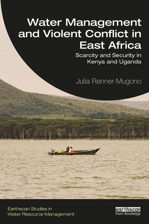 Cover image for book Water Management and Violent Conflict in East Africa