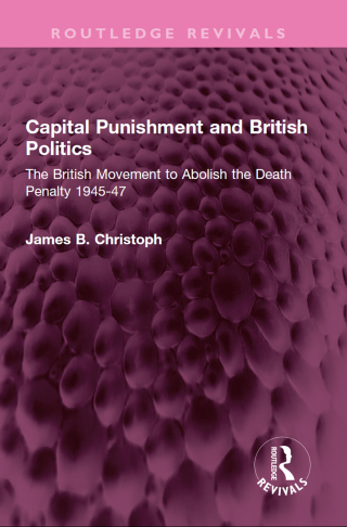 Capital Punishment and British Politics
