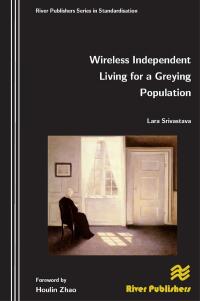 Imagen de portada: Wireless Independent Living for a Greying Population 1st edition 9788792329226