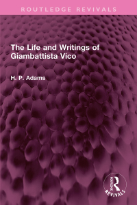 صورة الغلاف: The Life and Writings of Giambattista Vico 1st edition 9781032404134