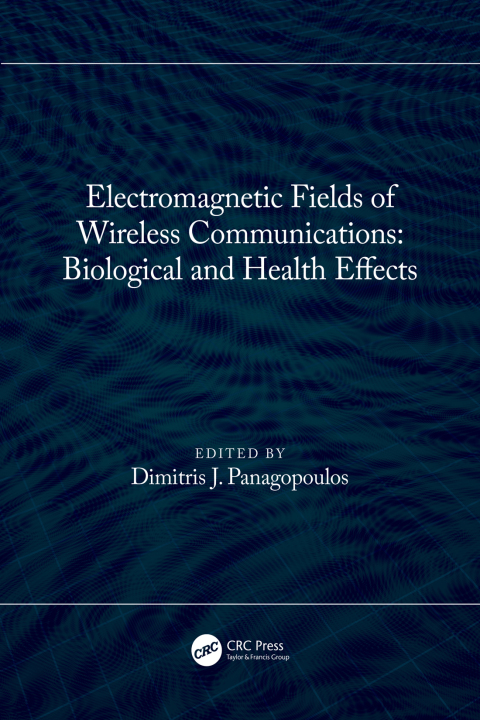 Cover image for book Electromagnetic Fields of Wireless Communications: Biological and Health Effects