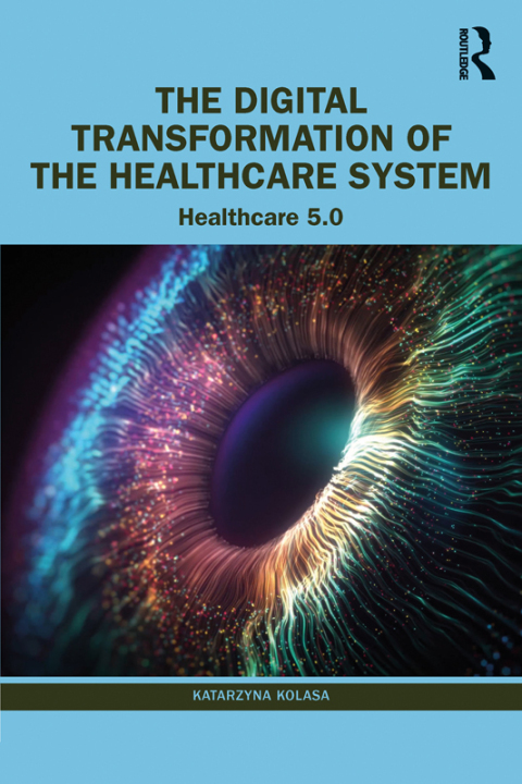 Cover image for book The Digital Transformation of the Healthcare System