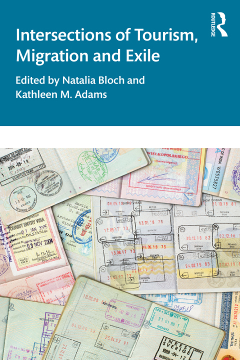 Cover image for book Intersections of Tourism, Migration, and Exile